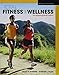 Total Fitness & Wellness, The Mastering Health Edition, Brief Edition (5th Edition)