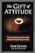 The Gift of Attitude 1630687456 Book Cover