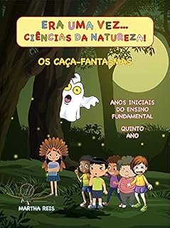 Livro Era uma vez... Ciências da Natureza!: Os caça-fantasmas