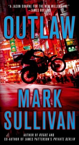 Outlaw: A Robin Monarch Novel (Robin Monarch Thrillers) Mass Market Paperback – August 26, 2014