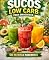 Livro Sucos Low Carb para Emagrecer: 50 Receitas Poderosas