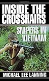 Inside the Crosshairs: Snipers in Vietnam