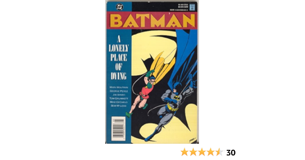 Batman A Lonely Place Of Dying Dc Amazon Com Books