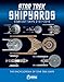 Star Trek Shipyards Star Trek Starships: 2151-2293 The Encyclopedia of Starfleet Ships by 