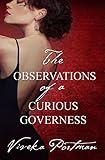 The Observations Of A Curious Governess (The Regency Diaries)