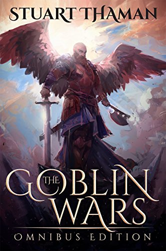 The Goblin Wars: Omnibus Edition