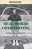 Real-World Conditioning by