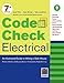 Code Check Electrical: An Illustrated Guide to Wiring a Safe House