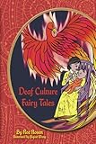 Deaf Culture Fairy Tales (B+W) by 