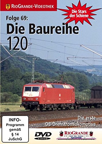 Die Baureihe 120, Folge 69 - Die erste DB-Drehstromlokomotive