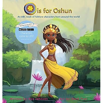 O is for Oshun: An ABC Book of Folklore Characters From Around the World O is for Oshun: An ABC Book of Folklore Characters From Around the World