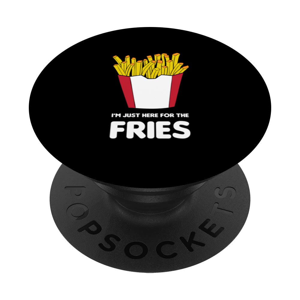 Funny Just Here For The Fries | French Fries PopSockets Swappable PopGrip