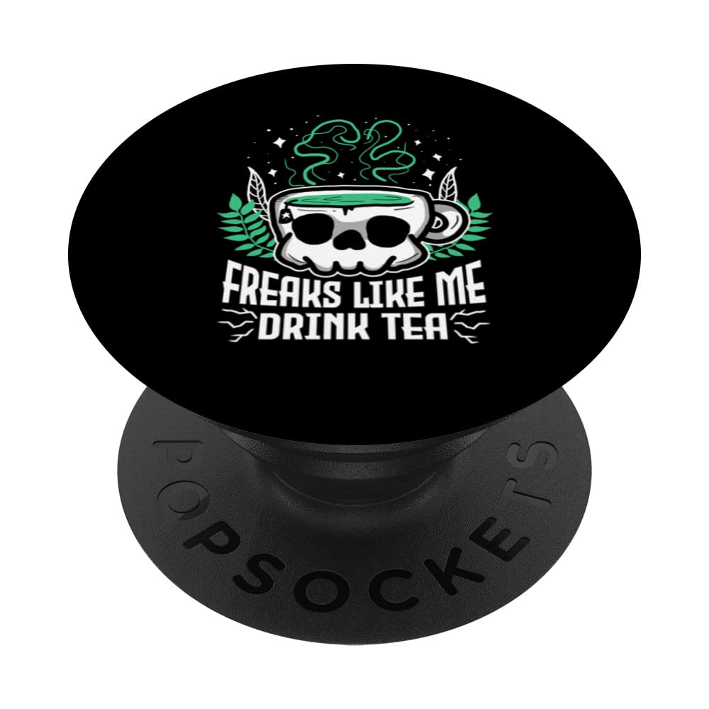 Freaks Like Me Drink Tea Gothic Skull Tea Lover PopSockets Swappable PopGrip