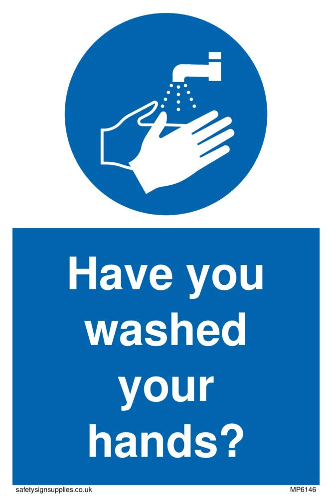Have you washed your hands?