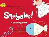 Squiggles!: A Drawing Book