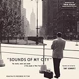 SOUNDS OF MY CITY:STORIES MUSIC SOUNDS NEW YORK    image