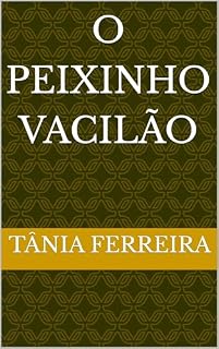Livro O peixinho Vacilão