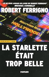 La  starlette était trop belle
