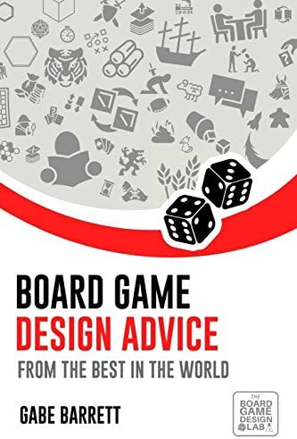 Board Game Design Advice: From the Best in the World Paperback – 11 May 2018