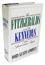 The Fitzgeralds and the Kennedys : An American Saga