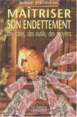 [D.O.W.N.L.O.A.D] Maitriser son endettement<br />WORD