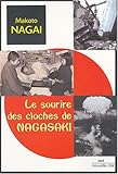 Le sourire des cloches de Nagasaki (French Edition) by 