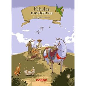 Fabulas Mexicanas (Spanish Edition)