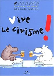 Vive le civisme !