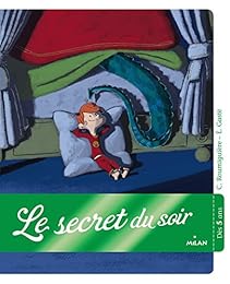 Le  secret du soir