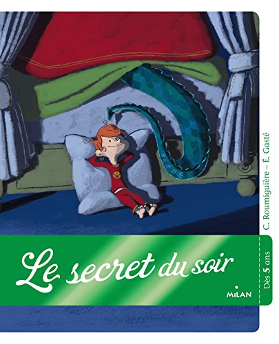 Le  secret du soir