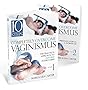 10 Steps Completely Overcome Vaginismus: The Practical Approach to Pain-Free Intercourse, Book 1