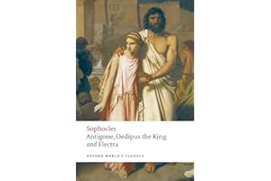 The World's Classics: Antigone; Oedipus the King; Electra (Oxford World's Classics)