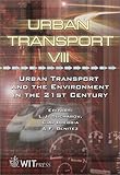 Urban Transport VIII : Urban Transport and the Environment in the 21st Century, , 1853129054