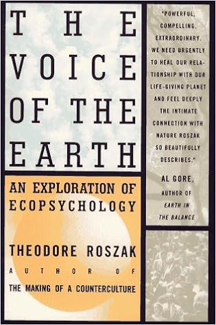 The Voice Of The Earth An Exploration Of The Ecopsychology - 