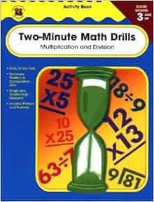 Two-Minute Math Drills, Grades 3 - 5: Multiplication & Division