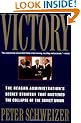 Victory: The Reagan Administration's Secret Strategy That Hastened the Collapse of the Soviet Union