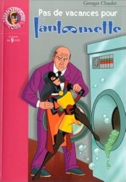 Pas de vacances pour Fantômette