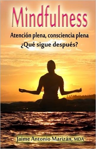 Mindfulness Atencion Plena Consciencia Plena Que Sigue - 