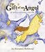 The Gift of an Angel: For Parents Welcoming a New Child by Marianne Richmond
