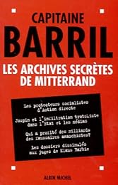 Les  archives secrètes de Mitterrand
