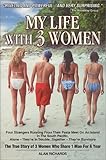 My Life with 3 Women by 