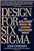 Design for Six Sigma: The Revolutionary Process for Achieving Extraordinary Profits - Book by Subir Chowdhury