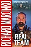 The Real Team: Rogue Warrior by Richard Marcinko