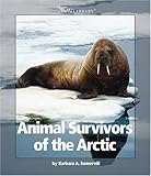 Animal Survivors of the Arctic