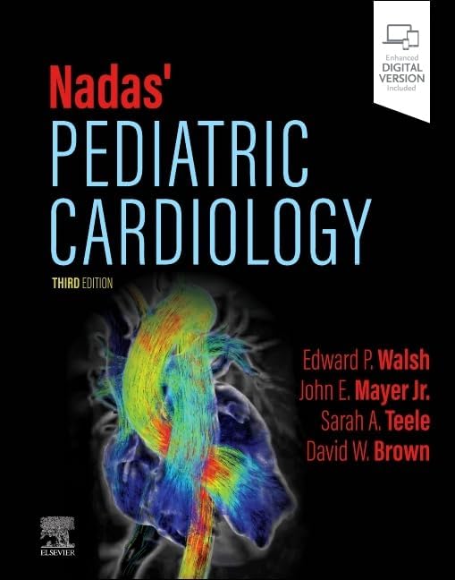 Moss & Adams' Heart Disease in infants, Children, and Adolescents