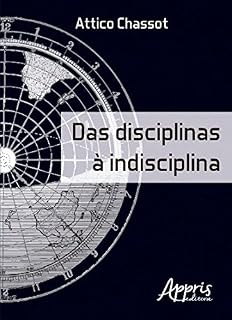 Livro Das Disciplinas à Indisciplina