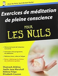 Exercices de méditation de pleine conscience pour les nuls