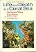 Life and Death in a Coral Sea (English and French Edition)