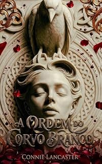 Livro A Ordem do Corvo Branco