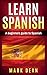 Learn spanish: A beginners guide to Spanish